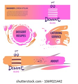 Banner for dessert blog with recipe, catering service. Template logo for sweet shop, bakery, pastry menu restaurant, cafe, bakehouse.