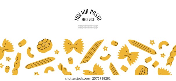 Banner of different sorts of pasta. Macaroni, farfalle, penne, fusilli, stelline, ruote, ditalini. Traditional Italian food. Various noodles types. Vector flat cartoon illustration