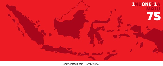 Banner Dirgahayu Indonesia 75. Maps  Indonesia Independence Day 75th. Indonesia Maju, Indonesia Merdeka.