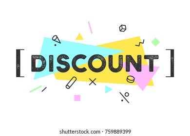 Banner Discount. Speech bubble, poster and sticker concept in memphis geometric style with text DISCOUNT. Message for banner, poster, web. Text for Sale, Discount, business theme. Vector Illustration