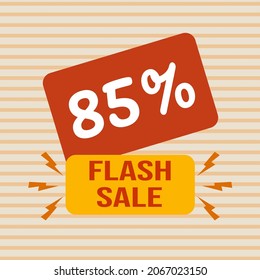 Banner discount with the text "85%. Flash sale". Special offer for shopping, discount 85 percent. Promotion poster with coupon. Vector illustration, big sale.