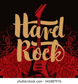 banner with an electric guitar among flowers roses and the words Hard Rock