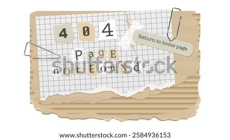 Banner error 404. Letters on pieces of paper. Clippings from newspapers and magazines. Warning notification Scrapbooking clip art elements from paper and corrugated cardboard. Vector illustration.