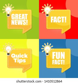 Banner facts vector illustration sign. Good news speech bubble and bulb. Quick tips badge