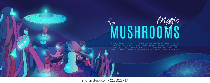 A banner of fancy decorative glowing magic mushrooms of various shapes on a dark background. Beautiful magical landscape, hand-drawn concept. Vector illustration.