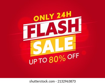 Banner with flash sale up to 80 percent off valid 24 hour. Only one day special offer for wholesale discount. Promotion poster, shopping coupon, advertising label vector illustration