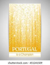 Banner, flyer or invitation to a party on the occasion of the victory of Portugal. Background with glitter. Vector illustration, eps10.