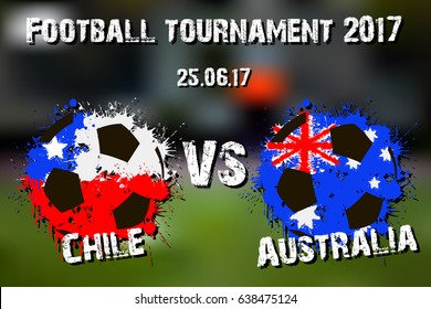 Banner football match Chile vs Australia.  Vector illustration