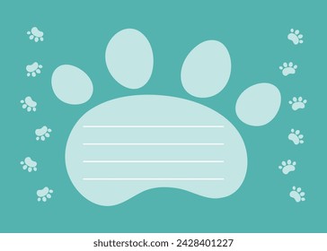 Banner, frame, flyer with place for inscription, text. Paw print. Pet trail. Vector background.