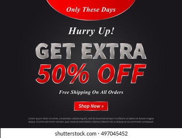 Banner Get Extra 50 percent vector illustration on black background. Poster Get Extra creative concept for websites, retail stores, advertising. Banner layout Get Extra A4 size, ready to print.