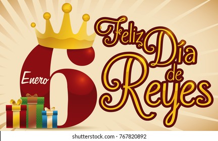 Banner with giant number six with a crown and gifts for the date in January to celebrate Dia de Reyes (written in Spanish).