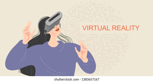 Banner with a girl in virtual reality glasses smiling and stretching hands. Vector image of a person passionate about modern technology.