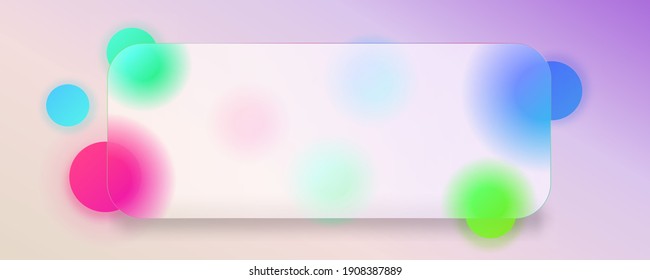Banner in the Glassmorphism style  Transparent glass    behind it blurred circles 