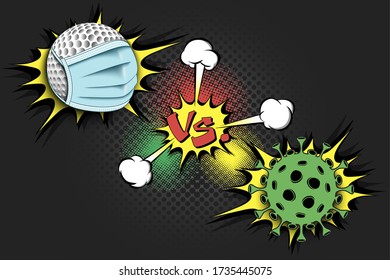 Banner golf vs covid-19. Golf ball with a protection mask against coronavirus sign. Cancellation of sports tournaments. The worldwide fight against the pandemic. Vector illustration