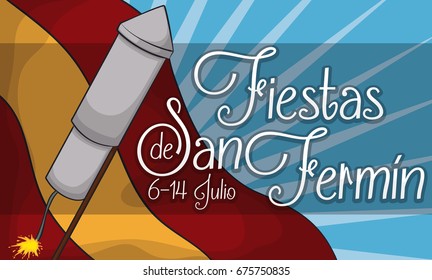 Banner with a gray rocket over a Spain flag ready to be launched in the "Chupinazo" event  in Festival of San Fermin (written in Spanish).