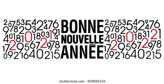 Banner or greeting card with modern graphics with various numbers to announce the transition from the year 2021 to that of 2022 - French text: happy new year. 