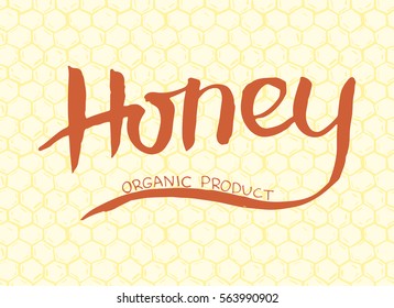 Banner with hand lettering inscription Honey