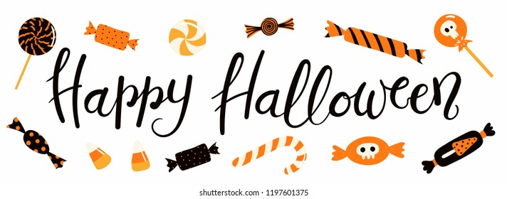 Banner with hand written lettering quote Happy Halloween, with different types of candy. Vector illustration. Isolated objects on white background. Flat style design. Concept, element for celebration.