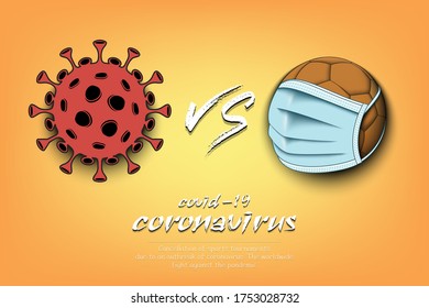 Banner handball vs covid-19. Handball ball with a protection mask against coronavirus sign. Cancellation of sports tournaments. The worldwide fight against the pandemic. Vector illustration