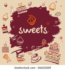 Banner hand-drawn sweets. Confectionery background for shop, cafe. 