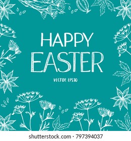 Banner with Happy Easter lettering decorated with different hand drawn plants and dry herbs.  Vector stock illustration.