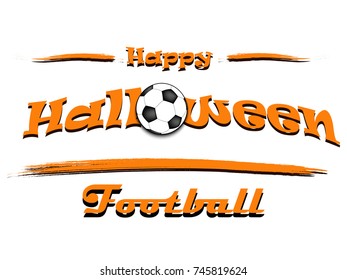 Banner happy halloween and soccer ball on isolated background. Vector illustration