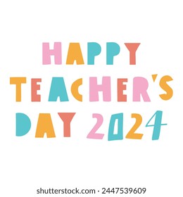 Banner. Happy teacher's day 2024. Vector hand drawn illustration on white background. 