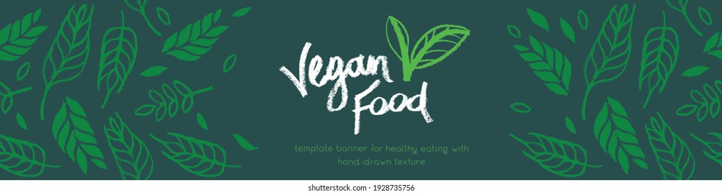 Banner healthy food. Template vegan banner. Hand-drawn grain crops pattern, bread grains icons. Vector fresh leaf background for bakery design, natural cosmetics, bread website vegetarian restaurant