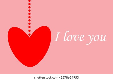 banner heart on a string on a pink background I love you, text,