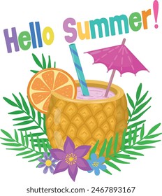 The banner "Hello summer" with a colorful pineapple alcoholic cocktail with a straw, umbrella and orange. Vector illustration. Beach holidays, summer holidays, parties, cafe bar, vacations.Menu,banner