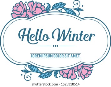 Banner hello winter, with shape art of blue leafy flower frame. Vector