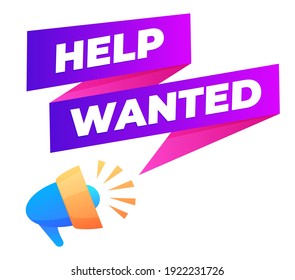 Banner Help Wanted. Search for employees. Work Vacancy. Loudspeaker with text. Hiring an employee. Advertising offers, announcements on social networks