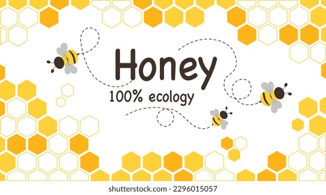 Banner with honey. Bees fly near honeycombs. Natural and organic product symbol. Ecology and environment. Texture background, cover and poster. Cartoon flat vector illustration