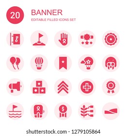 banner icon set. Collection of 20 filled banner icons included Signboard, Corner, Cancer, Reward, Ribbon, Balloon, Hot air balloon, Bookmark, Seal, Protest, Shapes, Rank, Add