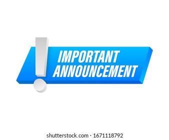 Banner With Important Announcement. Blue Important Announcement Sign Icon. Exclamation Danger Sign. Alert Icon. Vector Stock Illustration.