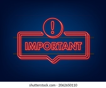 Banner with important. Red attention sign icon. Label neon icon. Important information banner. Alert icon. Vector stock illustration