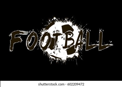 Banner the inscription football on the background abstract soccer ball from blots. Grunge style. Vector illustration