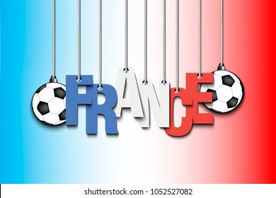 Banner the inscription France and ball hang on the ropes. Vector illustration