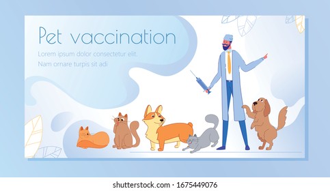 Cartel, Inscripción Vacunación de Mascotas, Caricatura. Hombre Veterinario se para con la Jeringa, cerca de los gatos y los perros. Vacunación rutinaria, Prevención de Enfermedades en Mascotas. Visita a Veterinario para Vacunar.