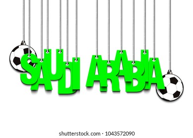 Banner the inscription Saudi Arabia and ball hang on the ropes. Vector illustration