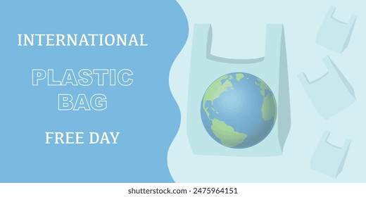 Anuncio Para El Día Libre Internacional De La Bolsa De Plástico Sobre Fondo Azul. Guardar La Tierra, Día Mundial del Medio Ambiente, Día de la Tierra.