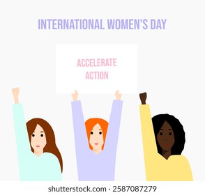 Banner for International Women's Day with the theme for 2025 - Accelerate Action (#accelerateaction). Banner for social media with women protesting to demand accelerate action to achieve equality
