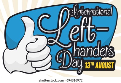Banner with a left hand in glove doing thumb-up gesture to celebrate International Left-handers Day in August 13.