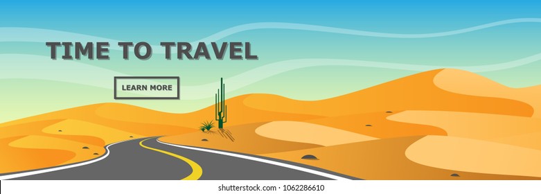 Banner Of Local Road Leads To The Hot And Dried Desert In Arizona With Cactus,rock,sand Hill In Desert In Hot Noon Day With Text Time To Travel For Wallpaper,background,backdrop,banner