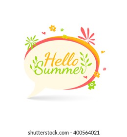 Banner, logo, sticker, bubble with Hello summer. Bubble with Hello summer decoration with plants, flowers. Summer nature decor. Summer flower in simple style. Talk bubble summer banner. Vector.