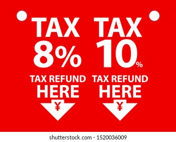 Banner, Logo Tag Vector Concept for tax 10 percent of japan and Tax Refund Background.
