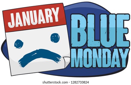 Banner with a loose-leaf calendar with sad face in brushstroke painting due the sadness and discouragement in the Blue Monday.