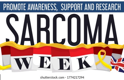 
Banner with loose-leaf calendars, yellow ribbons and United Kingdom flag, promoting awareness, support and research efforts during Sarcoma Week.