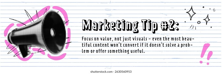 Banner with marketing tips with halftone loudspeaker and pink marker highlights and striped white paper texture. Fun crayon scribble and grange effect. 