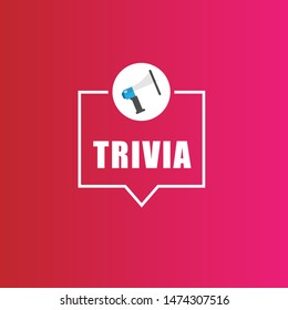 Banner with megaphone and text we trivia. megaphone loudspeaker with message trivia. Cartoon illustration in comics style. colorful bussines concept. vector illustration.